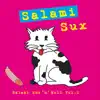 Salami Sux - Salami Sux’n’Roll Vol. 1